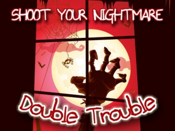 Shoot Your Nightmare Double Trouble - Jocuri  Actiune