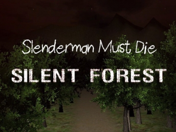 Slenderman Must Die: Silent Forest - Jocuri  Actiune, Impuscaturi