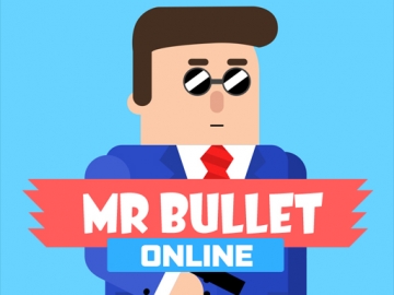 Mr Bullet Online - Jocuri  Impuscaturi